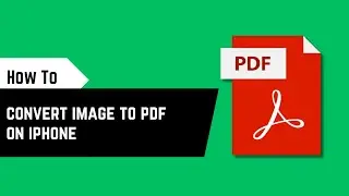 How to convert image to pdf on iphone?