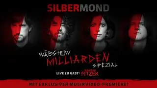 SILBERMOND - Wäbshow Milliarden Spezial // exklusive Videopremiere und Live-Gast Sebastian Fitzek