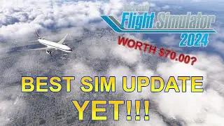 Sim Update 3 is the best update for MSFS 2024 so far...But is it worth buying yet?