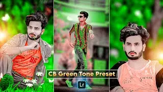 CB Green Tone Preset 🔥| Lightroom Cb Editing Preset | Lightroom Se Photo Editing Kaise Kare