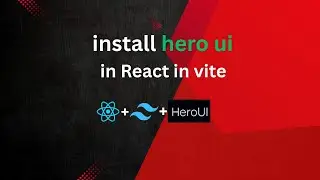 HeroUI + Tailwind Setup in Vite React ,React + Vite এ HeroUI ইন্সটল করার সহজ উপায়