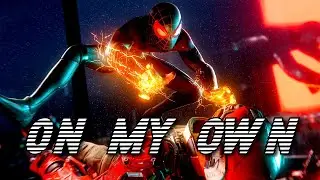 SPIDER-MAN || ON MY OWN (GMV)