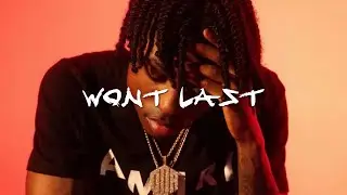 (FREE) Scorey Type Beat 'Won't Last' | 