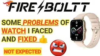 boltt beast pro problem || fire-boltt india's no 1 smartwatch brand beast pro | watch warranty claim