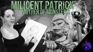 Milicent Patrick: Mother of Monsters | Celluloid Souls