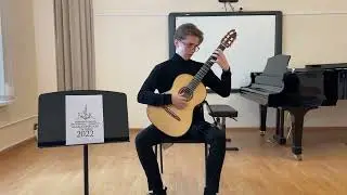 Глеб Глухих / Фестиваль-конкурс «Классическая гитара» 2022. Отборочный этап.