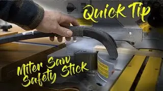 Miter Saw Safety Stick