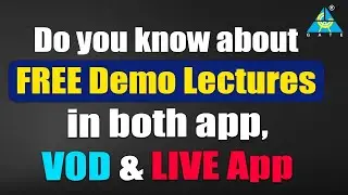 Do You Know about Free Demo Lectures in VOD & Live App #gateacademy