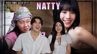 NATTY & Youngji “Nothing Prepared” REACTION!!