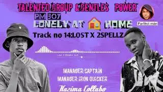 Lost-Pm boy X 2Spellz(Official Music Audio)