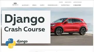 Django 4.0 Crash Course | Build a Car Dealership Website