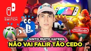 Sinto Muito Haters, mas a Nintendo vai dominar tudo daqui pra frente