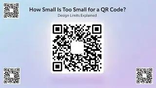 How Small Is Too Small? The Minimum Size for a QR Code
