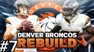 Madden 25 Denver Broncos Rebuild Season 4 Episode 7