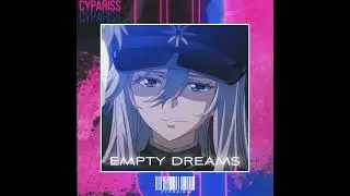 EMPTY DREAMS 1 HOUR