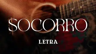 Un Corazón - Socorro (Letra)