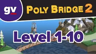 Poly Bridge 2 - 1-10 First Jump - Walkthrough