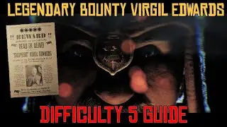 Red Dead Online How to Capture Legendary Bounty Virgil Edwards (