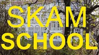 THIS IS THE SKAM SCHOOL (Panasonic Lumix FZ2000 / FZ2500 / FZH1)