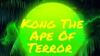 Kong The Ape Of terror what is new! #behindthescene #secret #2024 #kong #1933