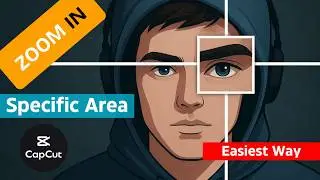 How to Zoom In on a Specific Area in CapCut PC (FAST) | How to Zoom In On CapCut PC