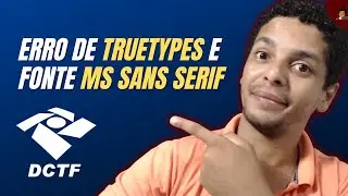 DTCF: Corrigindo erro de TrueTypes e fonte Sans Serif ao abrir programa
