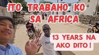 13 YEARS NA  AKO SA AFRICA!