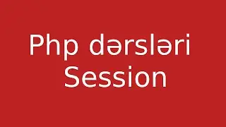 Php dərsləri - Session