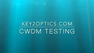 CWDM Testing Key2optics
