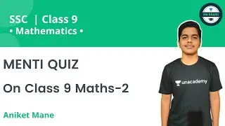MENTI QUIZ | On Class 9 Maths-2 | MH Board | Aniket Mane