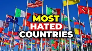 Top 10 Most HATED Countries in the World in 2024 🏴‍☠️