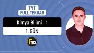 📌KİMYA BİLİMİ - 1  l 1.GÜN  l TYT FULL TEKRAR KAMPI