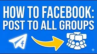 How To Share a Facebook Post to Multiple Groups on Facebook in one go