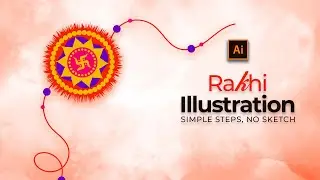 Raksha Bandhan Vector Illustration | Adobe Illustrator Tutorial In Hindi | Graphinir