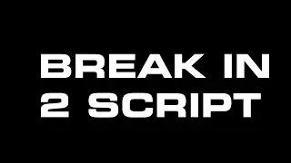 Roblox Break in 2 Script