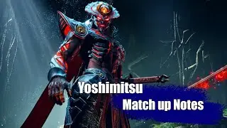 How to Counter Yoshimitsu| Match up Notes #2