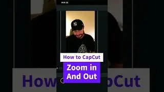 How To Zoom In And Out In Capcut! 