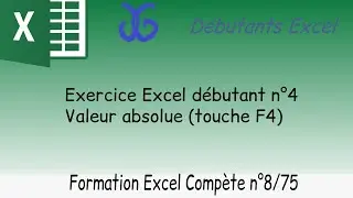 Exercice Excel pour grands débutants - les valeurs absolues