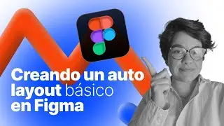 Creando un auto layout básico en #Figma 🤓 ✨