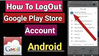 How to Logout Google Play Store Account.Logout Gmail Account 2022
