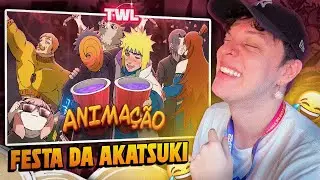 AKATSUKI FAZ UMA FESTA 3! - INÍCIO DO CAOS || TWL REACT ⚡