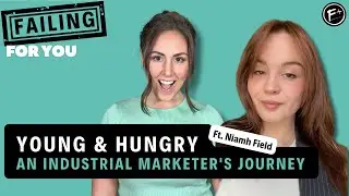 Young & Hungry - An Industrial Marketer's Journey