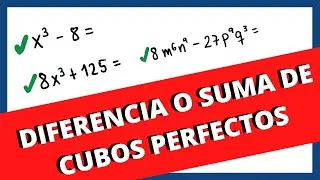 😳 CASOS DE FACTORIZACIÓN DIFERENCIA O SUMA DE CUBOS PERFECTOS |  Factorizar un BINOMIO