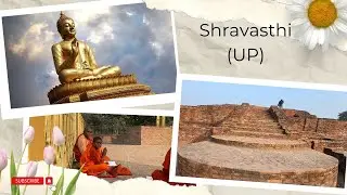 Shravasti (UP), Peaceful destination.