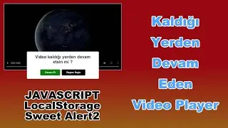 Kaldığı Yerden Devam Eden Video Player - 3ü bir arada gibi video !!!