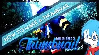 How to Make a Thumbnail | Phillikun