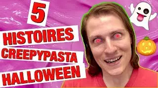 5 HISTOIRES EFFRAYANTES POUR HALLOWEEN ! CREEPYPASTA - DELIRES DE MAX