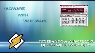 Probando a Winamp 5.0 desde Windows Vista || Oldware With VMalware