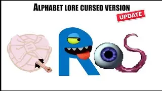 Alphabet Lore cursed version (O-T) (Update)