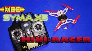 MINI RACER X5 - SYMA X5 MODIFICADO